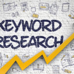 Why It’s Essential to Master Keyword Research for SEO: Best Practices